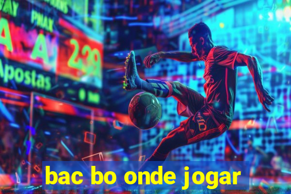 bac bo onde jogar